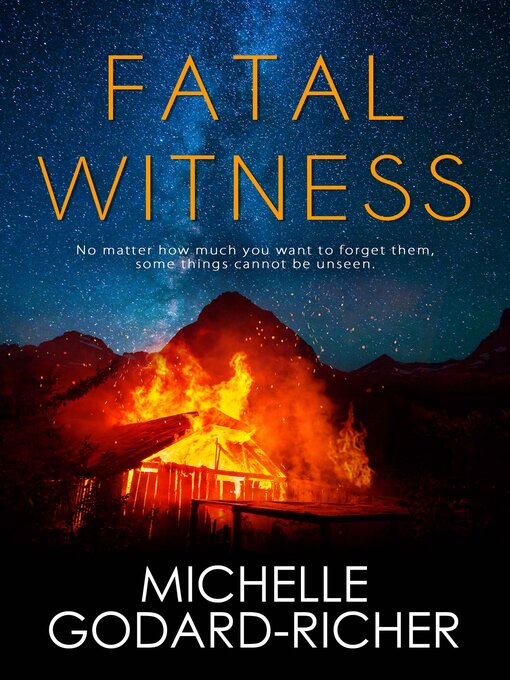 Title details for Fatal Witness by Michelle Godard-Richer - Available